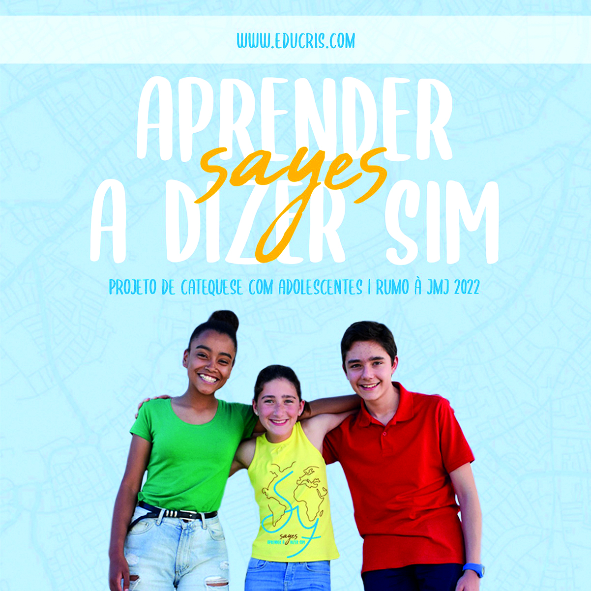 Secretariado Diocesano de Educação Cristã - Encontro de Catequistas, Say Yes