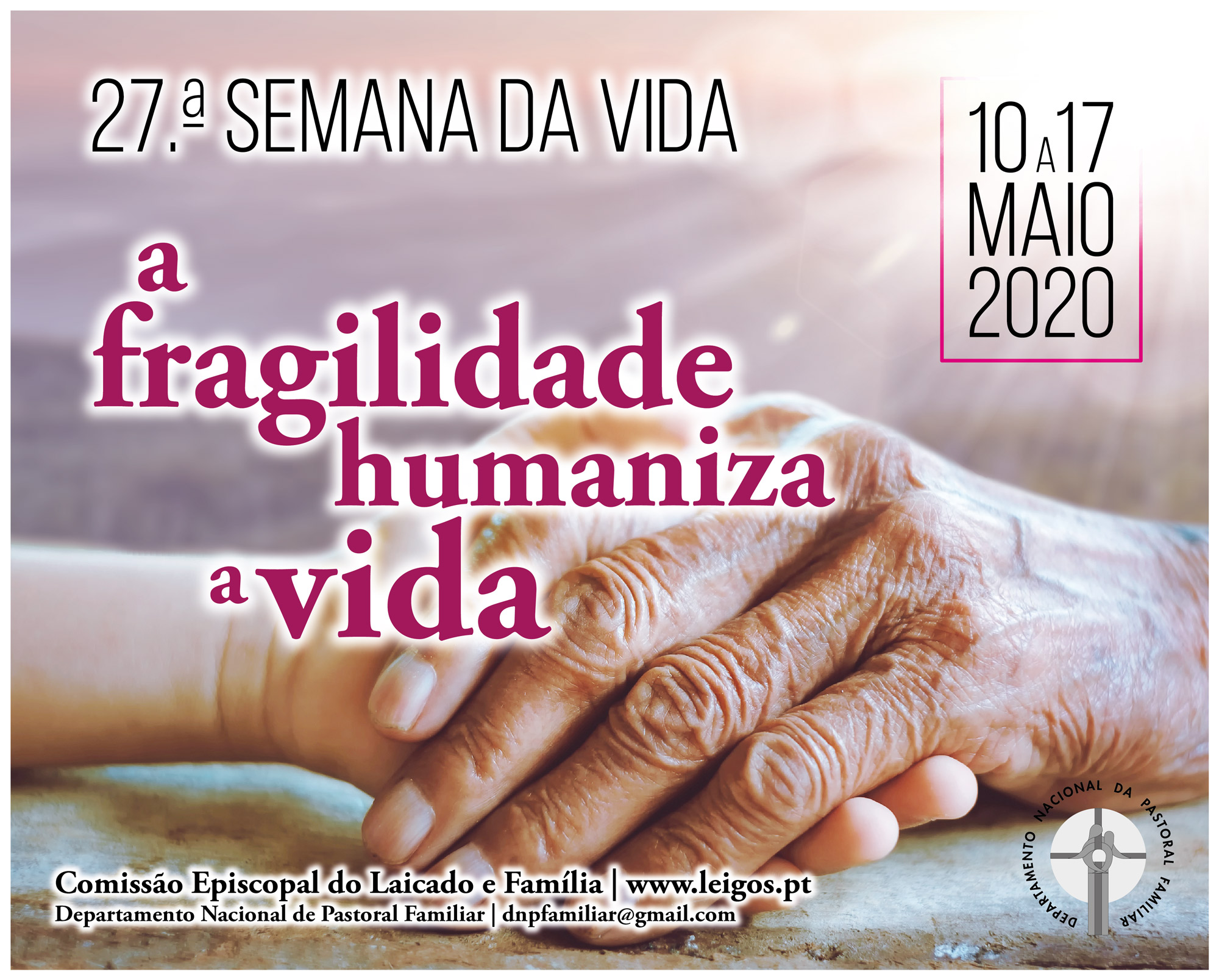 Semana da Vida-  10 a 17 de maio